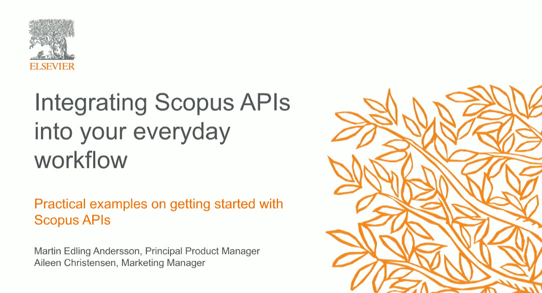 Watch: Integrating Scopus APIs into your everyday workflow